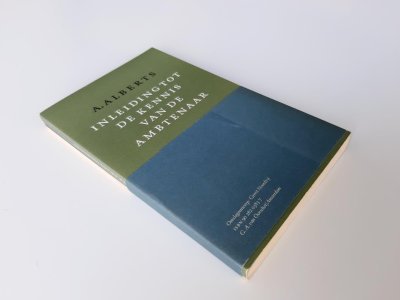 Boek met de titel: Inleiding tot de kennis van de ambtenaar & Inleiding tot de kennis van A. Alberts