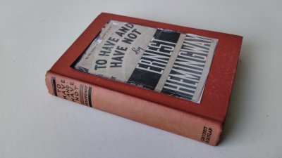 Tweedehands boek: To have and have not van auteur Hemmingway, Ernest - Hardcover, linnengebonden. rafelige randen bladzijden (opengesneden?) pagina;s vergeeld