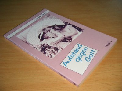 Boek met de titel: Aufstand gegen Gott