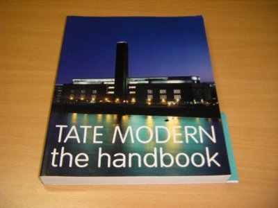 Tweedehands boek: Tate Modern, the Handbook van auteur Iwona Blazwick and Simon Wilson (ed.) - Paperback, name on title page, in excellent condition. With illustrations.