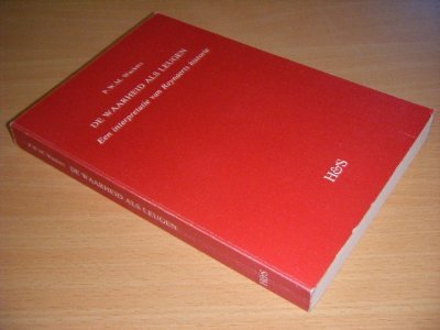 Boek met de titel: De Waarheid als leugen. Een interpretatie van Reynaerts historie