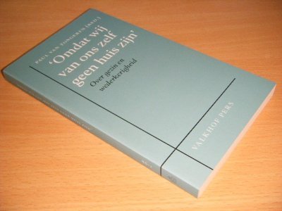 Boek met de titel: Omdat wij van ons zelf geen huis zijn