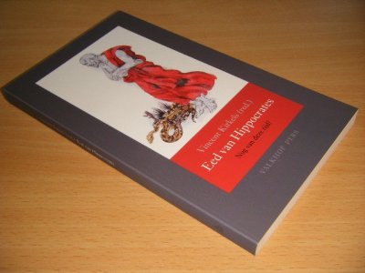 Tweedehands boek: Eed van Hippocrates van auteur Vincent Kirkels (red.) - Paperback, als nieuw.