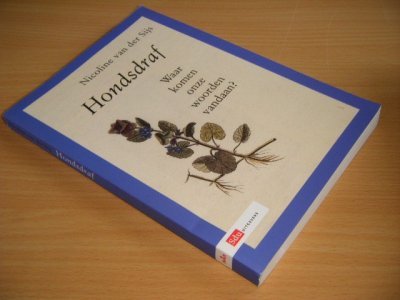 Tweedehands boek: Hondsdraf van auteur Nicoline van der Sijs - Paperback, in zeer goede staat.
