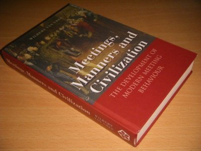 Boek met de titel: Meetings, Manners and Civilization