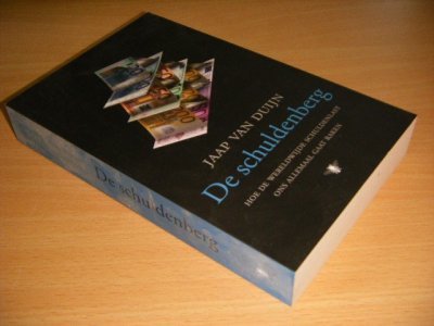 Tweedehands boek: De schuldenberg van auteur Jaap van Duijn - Paperback, lichte gebruikssporen, in goede staat.