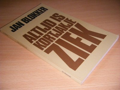 Tweedehands boek: Altijd is Kortjakje ziek van auteur Jan Blokker  - Paperback, met leesvouwen, in goede staat.