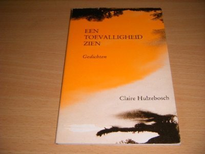 Tweedehands boek: Een toevalligheid zien van auteur Claire Hulzenbosch - Paperback met omslag, gebruikssporen, in goede staat.