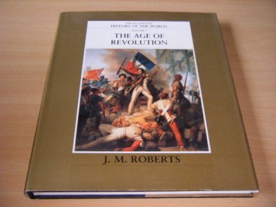 Boek met de titel: The Illustrated History of the World, Volume 7: The Age of Revolution
