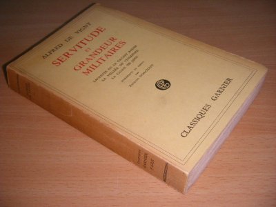 Boek met de titel: Servitude et grandeur militaires
