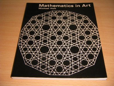 Tweedehands boek: Mathematics in Art van auteur Michael Holt - Paperback, in good condition. With illustrations.