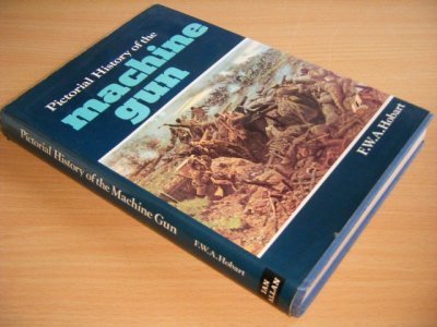 Tweedehands boek: Pictorial History of the Machine Gun van auteur Gobart, Major F.W.A. (Retd) - Hardcover with dustjacket, torn dustjacket, stains on book block, in good condition. With pictures.