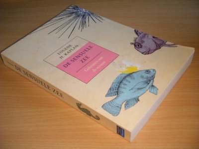 Tweedehands boek: De sensuele zee van auteur Eugene H. Kaplan - Paperback, als nieuw. Geillustreerd.