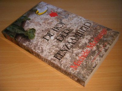 Boek met de titel: De hof der eenzaamheid