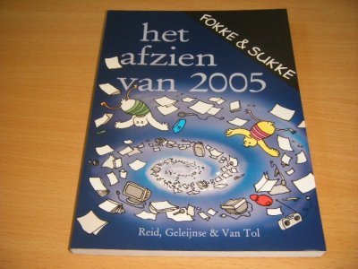 Tweedehands boek: Fokke en Sukke: Het afzien van 2005 van auteur Reid, Geleijnse en Van Tol - Paperback, in goede staat. Geillustreerd.