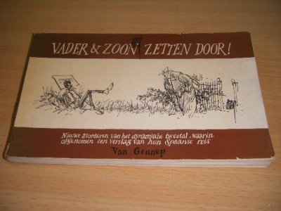 Tweedehands boek: Vader en zoon zetten door! van auteur Peter van Straaten - Paperback in oblongformaat, verkleurde rug, scheurtje in rug, in redelijke staat. Geillustreerd.