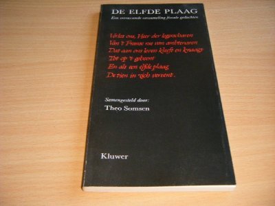 Tweedehands boek: De elfde plaag van auteur Theo Somsen (samenstelling) - Paperback, gebruikssporen, in goede staat. Zeldzaam exemplaar. Met illustraties van Marten Toonder.