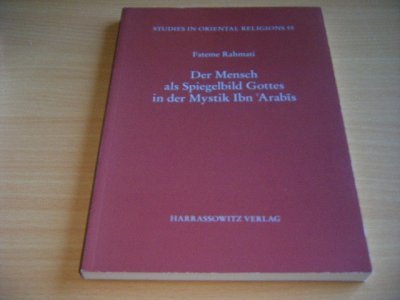 Boek met de titel: Der Mensch als Spiegelbild Gottes in der Mystik Ibn 'Arabis