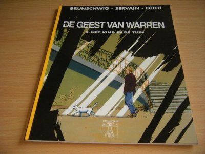 Tweedehands boek: De geest van Warren 3. Het kind in de tuin van auteur Bruschwig, Servain en Guth - Stripboek, in goede staat. 