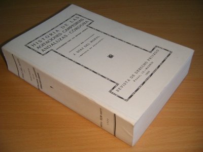 Boek met de titel: Historia de las agitaciones campesinas Andaluzas Cordoba