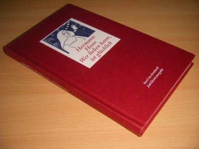 Boek met de titel: Wer lieben kann, ist glucklich