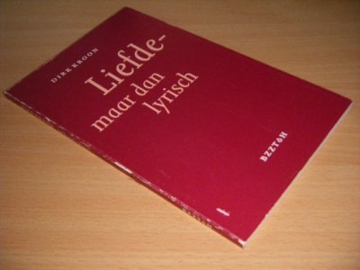 Boek met de titel: Liefde - maar dan lyrisch