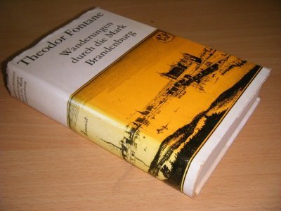 Tweedehands boek: Wanderungen durch die Mark Brandenburg van auteur Theodor Fontane - Gebonden met stofomslag, verkleurde rug, naam op titelblad, in goede staat.