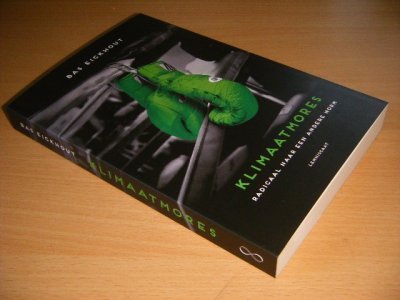 Tweedehands boek: Klimaatmores  van auteur Bas Eickhout - Paperback met flappen, als nieuw.