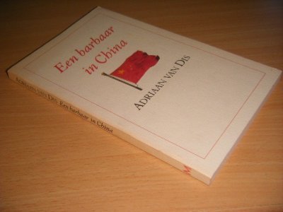 Tweedehands boek: Een barbaar in China van auteur Adriaan van Dis - Paperback, licht verkleurd, in goede staat.