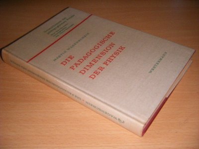 Boek met de titel: Die Padagogische Dimension der Physik