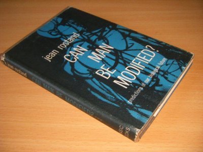 Boek met de titel: Can Man Be Modified?
