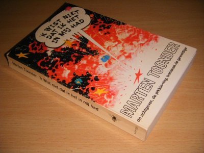 Tweedehands boek: 'k wist niet dat ik het in mij had van auteur Marten Toonder - Paperback, met leesvouwen, gebruikssporen, in goede staat. Geillustreerd.