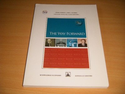 Tweedehands boek: The Way Forward van auteur Piero Formica, Phil J. Quirke and Lynn Nicks McCaleb (ed.) - Paperback, in excellent condition.