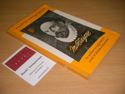 Boek met de titel: Michel de Montaigne in Selbstzeugnissen und Bilddokumenten