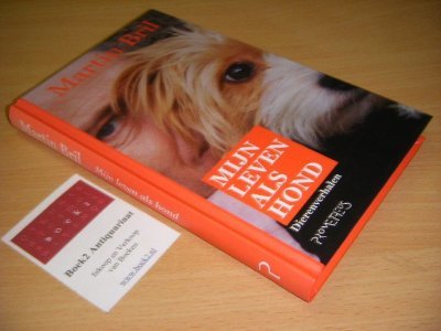 Tweedehands boek: Mijn leven als hond van auteur Martin Bril - Gebonden, lichte verkleuring op de rug, naam op schutblad, in goede staat.