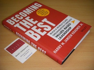 Tweedehands boek: Becoming the Best van auteur Harry M. Jansen Kraemer jr.  - Hardcover with dustjacket, as new. 