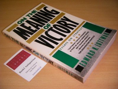 Tweedehands boek: On the Meaning of Victory van auteur Edward N. Luttwak - Paperback, in good condition.