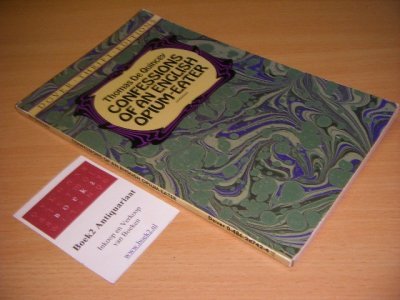 Tweedehands boek: Confessions of an English Opium-eater van auteur Thomas De Quincey - Paperback, traces of use, in good condition.