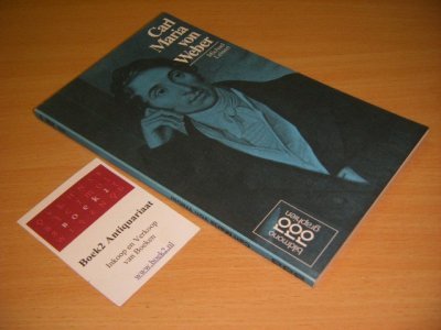 Boek met de titel: Carl Maria von Weber in Selbstzeugnissen und Bilddokumenten
