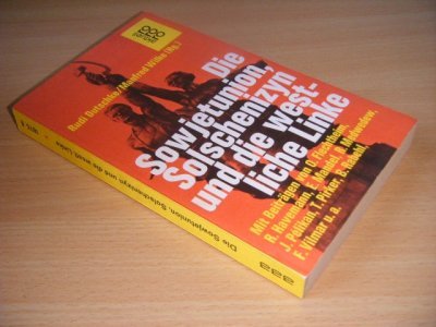 Tweedehands boek: Die Sowjetunion, Solschenizyn und die westliche Linke van auteur Rudi Dutschke; Manfred Wilke; Reinhard Crusius - Pocket, in goede staat.