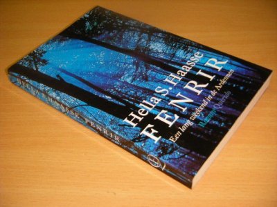 Boek met de titel: Fenrir. Een lang weekend in de Ardennen