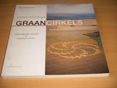 Tweedehands boek: Geheimzinnige graancirkels van auteur Eltjo H. Haselhoff - Paperback, in goede staat.