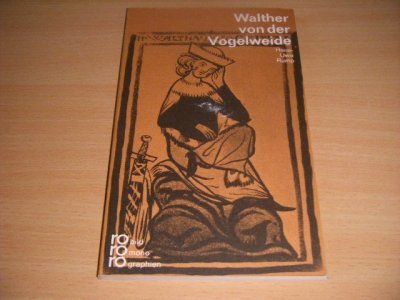 Boek met de titel: Walther von der Vogelweide in Selbstzeugnissen und Bilddokumenten
