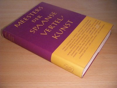 Boek met de titel: Meesters der Spaanse vertelkunst