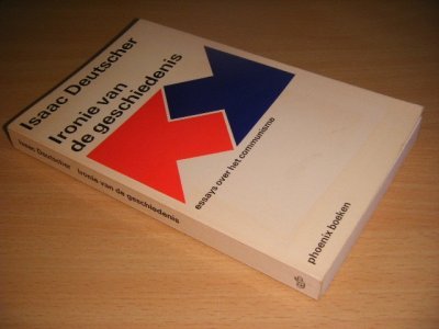 Tweedehands boek: Ironie van de geschiedenis van auteur Isaac Deutscher - Paperback, naam op titelblad, in goede staat.