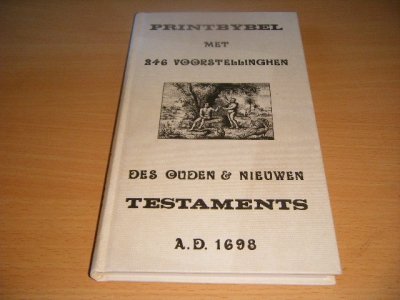 Tweedehands boek: Printbybel met 246 voorstellinghen des ouden en nieuwen testaments van auteur Redactie - Gebonden, in goede staat. Herdruk van boek uit 1698. Geillustreerd.