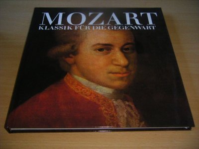 Boek met de titel: Mozart, Klassik fur die Gegenwart
