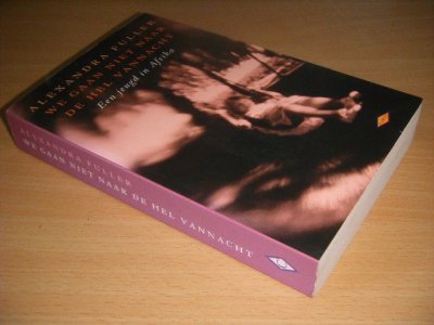 Boek met de titel: We gaan niet naar de hel vannacht