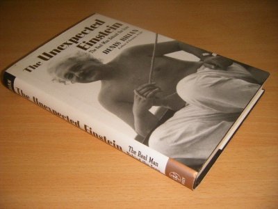 Tweedehands boek: The Unexpected Einstein van auteur Denis Brian - Hardcover with dustjacket, as new. 