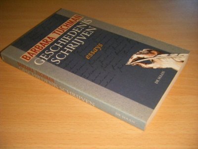 Tweedehands boek: Geschiedenis schrijven van auteur Barbara Tuchman - Paperback, in goede staat.